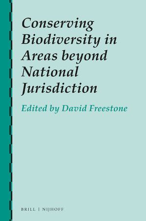 CONSERVING BIODIVERSITY IN AREAS BEYOND NATIONAL JURISDICTION