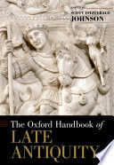 THE OXFORD HANDBOOK OF LATE ANTIQUITY