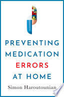 PREVENTING MEDICATION ERRORS AT HOME