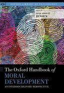 THE OXFORD HANDBOOK OF MORAL DEVELOPMENT