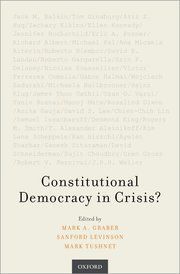 CONSTITUTIONAL DEMOCRACY IN CRISIS?