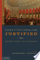 CONSTITUTIONALISM JUSTIFIED
