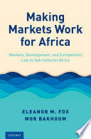 MAKING MARKETS WORK FOR AFRICA
