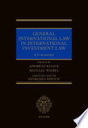 GENERAL INTERNATIONAL LAW IN INTERNATIONAL INVESTMENT LAW