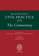 BLACKSTONE'S CIVIL PRACTICE 2021: THE COMMENTARY