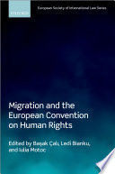 MIGRATION AND THE EUROPEAN CONVENTION ON HUMAN RIGHTS