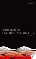 OXFORD STUDIES IN POLITICAL PHILOSOPHY, VII