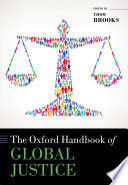 THE OXFORD HANDBOOK OF GLOBAL JUSTICE