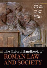 THE OXFORD HANDBOOK OF ROMAN LAW AND SOCIETY