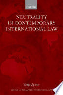 NEUTRALITY IN CONTEMPORARY INTERNATIONAL LAW