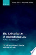 THE JUDICIALIZATION OF INTERNATIONAL LAW