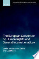 THE EUROPEAN CONVENTION ON HUMAN RIGHTS AND GENERAL INTERNATIONAL LAW
