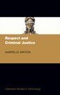 RESPECT AND CRIMINAL JUSTICE