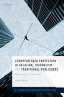 EUROPEAN DATA PROTECTION REGULATION, JOURNALISM AND TRADITIONAL PUBLISHERS