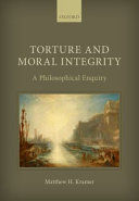 TORTURE AND MORAL INTEGRITY