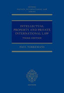 INTELLECTUAL PROPERTY AND PRIVATE INTERNATIONAL LAW