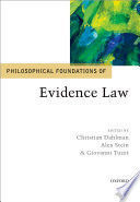PHILOSOPHICAL FOUNDATIONS OF EVIDENCE LAW