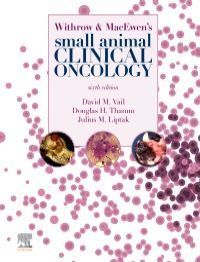 WITHROW AND MACEWEN'S SMALL ANIMAL CLINICAL ONCOLOGY