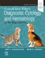 COWELL AND TYLER'S DIAGNOSTIC CYTOLOGY AND HEMATOLOGY OF THE DOG AND CAT