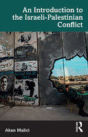 AN INTRODUCTION TO THE ISRAELI-PALESTINIAN CONFLICT