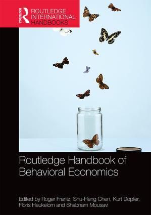 ROUTLEDGE HANDBOOK OF BEHAVIORAL ECONOMICS