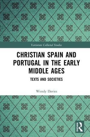 CHRISTIAN SPAIN AND PORTUGAL IN THE EARLY MIDDLE AGES: