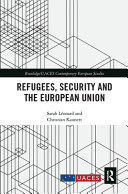 REFUGEES, SECURITY AND THE EUROPEAN UNION