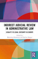 INDIRECT JUDICIAL REVIEW IN ADMINISTRATIVE LAW