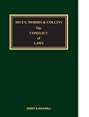 DICEY, MORRIS & COLLINS ON THE CONFLICT OF LAWS (3 VOLS.)