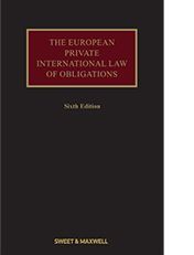 THE EUROPEAN PRIVATE INTERNATIONAL LAW OF OBLIGATIONS