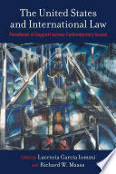 THE UNITED STATES AND INTERNATIONAL LAW