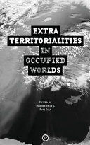 EXTRATERRITORIALITIES IN OCCUPIED WORLDS