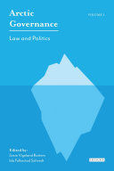 ARCTIC GOVERNANCE: VOLUME 1