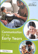 COMMUNICATION FOR THE EARLY YEARS