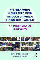 TRANSFORMING HIGHER EDUCATION THROUGH UNIVERSAL DESIGN FOR LEARNING