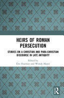 HEIRS OF ROMAN PERSECUTION