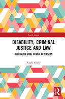 DISABILITY, CRIMINAL JUSTICE AND LAW