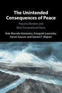 THE UNINTENDED CONSEQUENCES OF PEACE