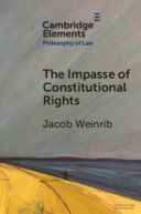 ESCAPING THE IMPASSE IN CONSTITUTIONAL RIGHTS THEORY