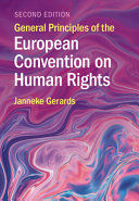 GENERAL PRINCIPLES OF THE EUROPEAN CONVENTION ON HUMAN RIGHTS