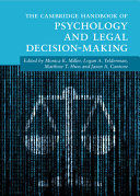THE CAMBRIDGE HANDBOOK OF PSYCHOLOGY AND LEGAL DECISION-MAKING