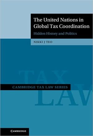 THE UNITED NATIONS IN GLOBAL TAX COORDINATION