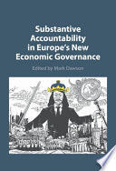 SUBSTANTIVE ACCOUNTABILITY IN EUROPE'S NEW ECONOMIC