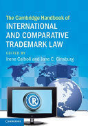 THE CAMBRIDGE HANDBOOK OF INTERNATIONAL AND COMPARATIVE TRADEMARK LAW