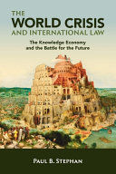 THE WORLD CRISIS AND INTERNATIONAL LAW