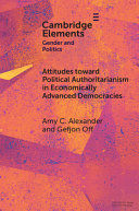ATTITUDES TOWARD POLITICAL AUTHORITARIANISM IN ECONOMICALLY ADVANCED DEMOCRACIES