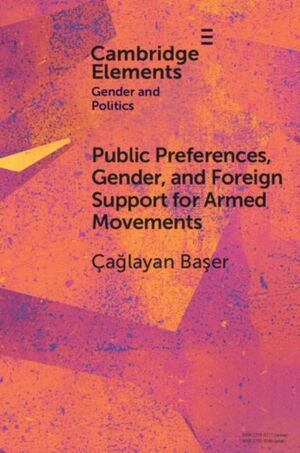 PUBLIC PREFERENCES, GENDER, AND FOREIGN SUPPORT FOR ARMED MOVEMENTS