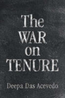 THE WAR ON TENURE