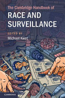 THE CAMBRIDGE HANDBOOK OF RACE AND SURVEILLANCE