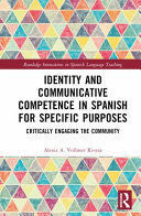 IDENTITY AND COMMUNICATIVE COMPETENCE IN SPANISH FOR SPECIFIC PURPOSES